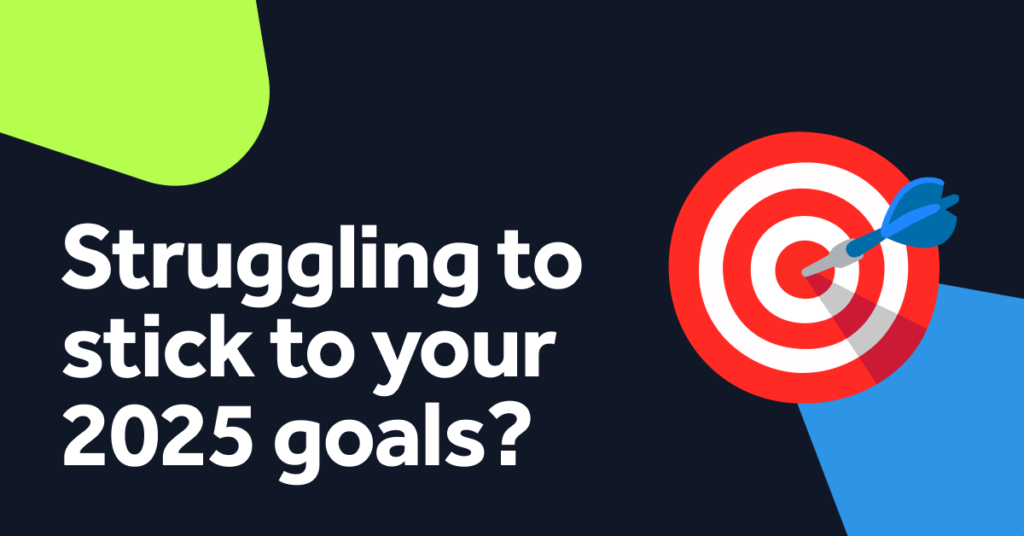 Struggling to Stick to Your 2025 Goals? Here's How to Push Past the Dreaded Drop-off Point: