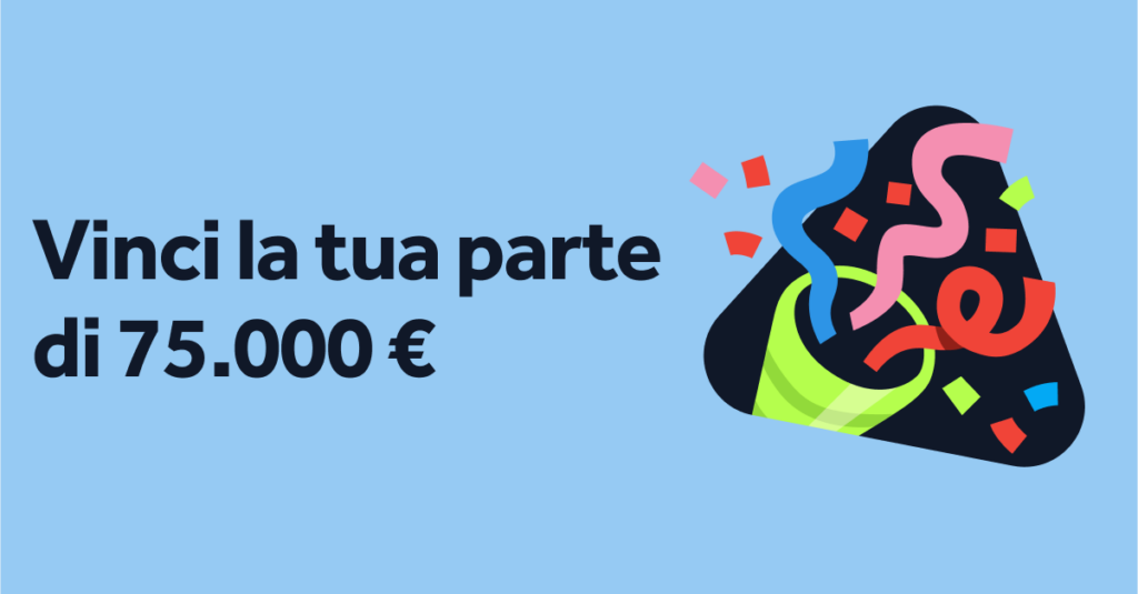 Sorpresa d'Estate: Vinci la Tua Parte di 75.000 €!
