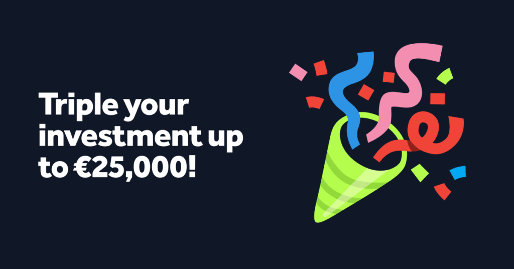 One surprise winner can TRIPLE their net deposit.